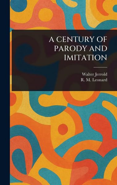 Produktbild: A Century of Parody and Imitation