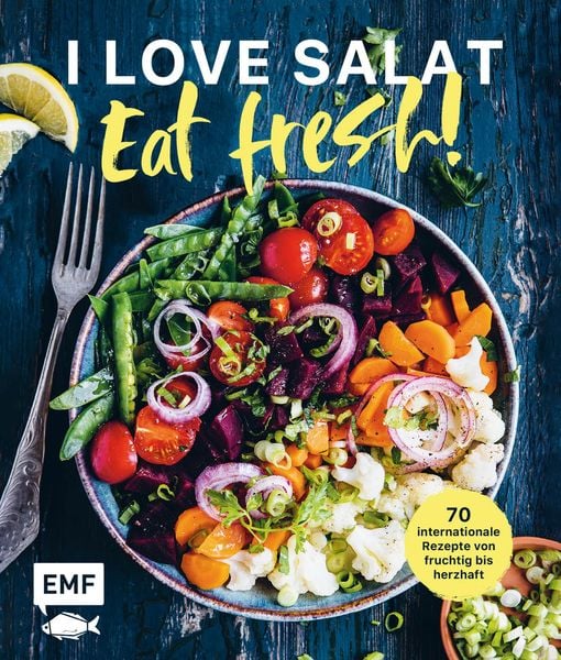 Produktbild: I love Salat: Eat fresh!