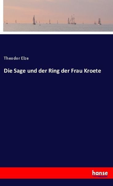Produktbild: Die Sage und der Ring der Frau Kroete