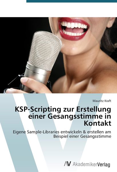 Produktbild: KSP-Scripting zur Erstellung einer Gesangsstimme in Kontakt
