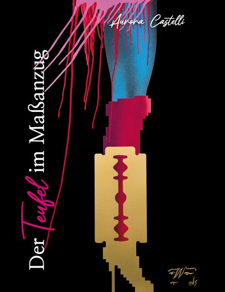 Der Teufel im Maßanzug: Ein Highfashion-Thriller, Taschenbuch von Aurora Castelli, Tredition, 9783384231376