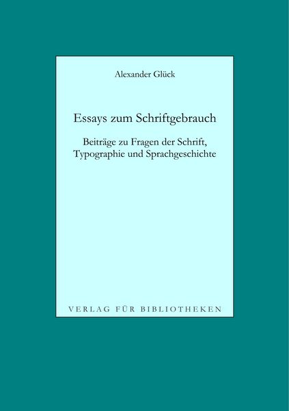Produktbild: Essays zum Schriftgebrauch