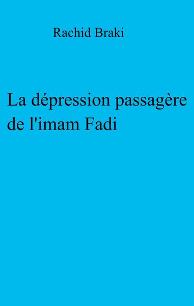 Produktbild: La Depression passagere de l'imam Fadi