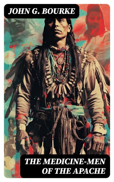 Produktbild: The Medicine-Men of the Apache