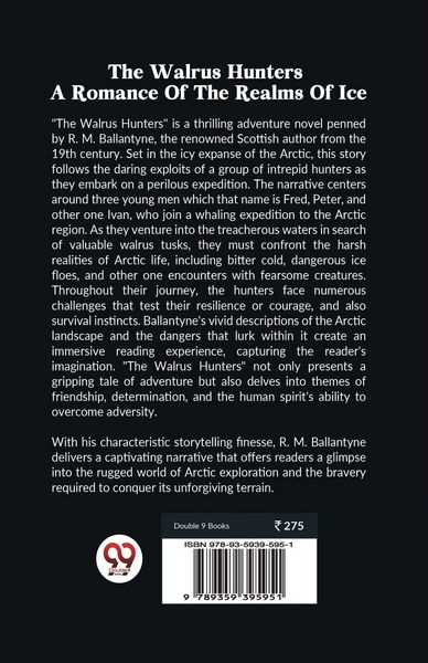 Produktbild: The Walrus Hunters A Romance Of The Realms Of Ice