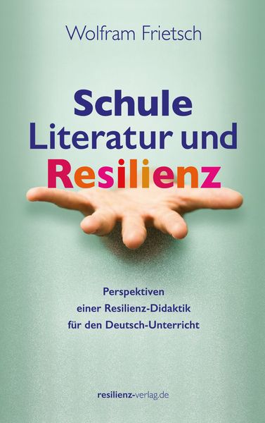 Produktbild: Schule, Literatur und Resilienz