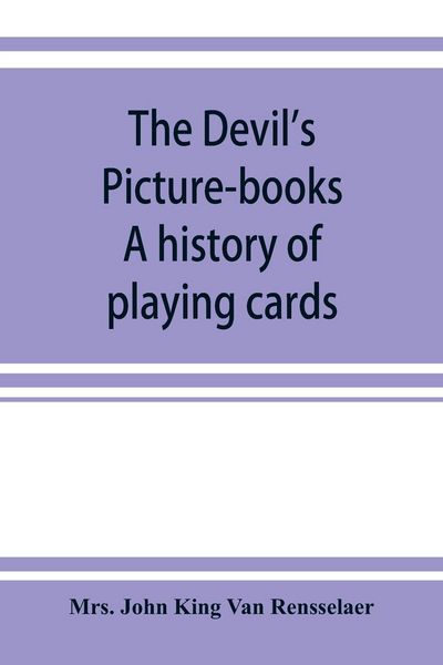Produktbild: The devil's picture-books. A history of playing cards