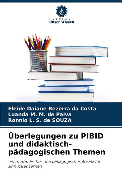 Produktbild: &Uuml;berlegungen zu PIBID und didaktisch-p&auml;dagogischen Themen