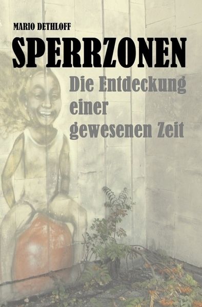 Sperrzonen, Taschenbuch von Mario Dethloff, Epubli, 9783746713441