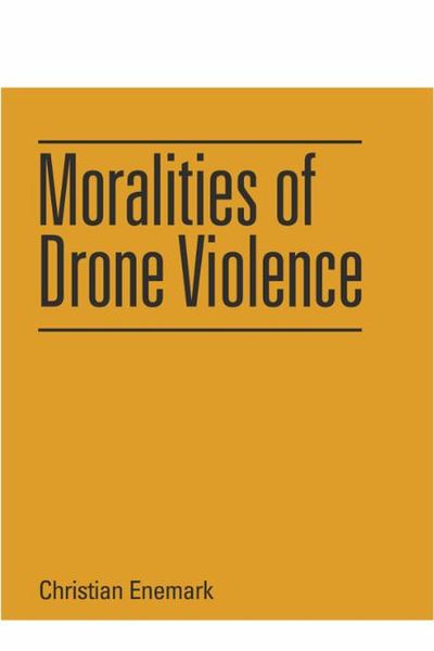 Produktbild: Moralities of Drone Violence