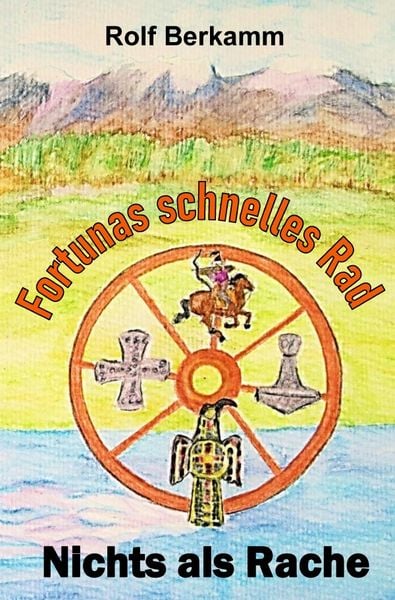 Produktbild: Fortunas schnelles Rad - Nichts als Rache