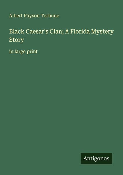 Produktbild: Black Caesar's Clan; A Florida Mystery Story