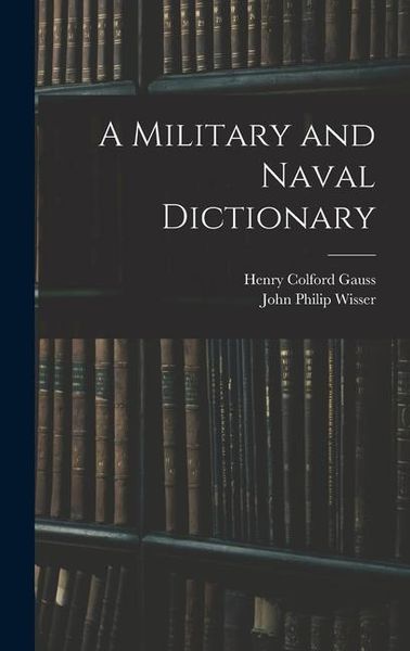 Produktbild: A Military and Naval Dictionary