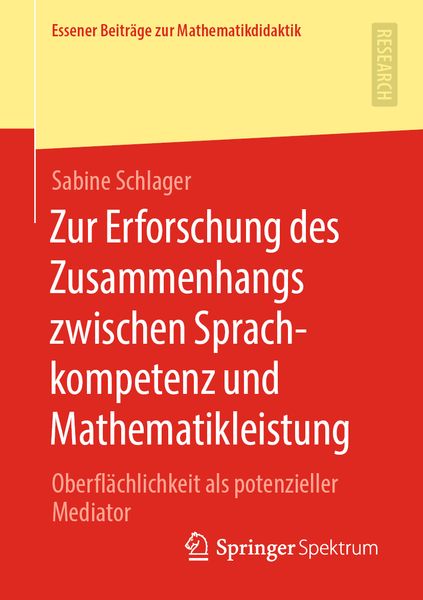 Zur Erforschung des Zusammenhangs zwischen Sprachkompetenz und Mathematikleistung, Taschenbuch von Sabine Schlager, Springer Fachmedien Wiesbaden