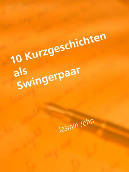 Produktbild: 10 Kurzgeschichten als Swingerpaar