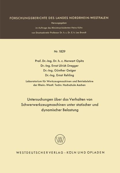 Produktbild: Untersuchungen &uuml;ber das Verhalten von Schwerwerkzeugmaschinen unter statischer und dynamischer Belastung
