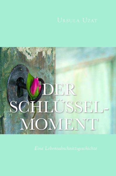 Produktbild: Der Schl&uuml;sselmoment
