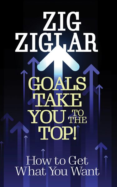 Produktbild: Goals Take You to The Top!