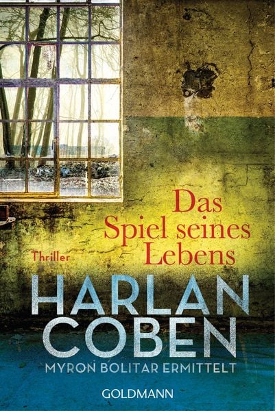 Produktbild: Das Spiel seines Lebens / Myron Bolitar Band 1