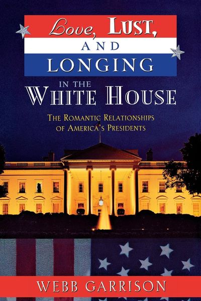 Produktbild: Love, Lust, and Longing in the White House