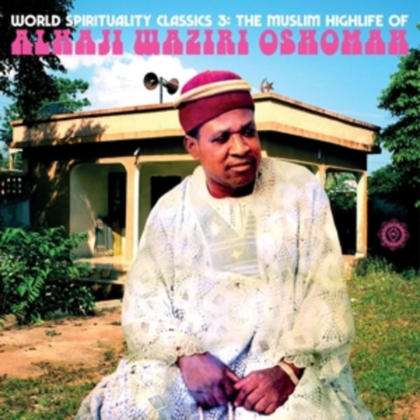 The Muslim Highlife Of - Alhaji Waziri Oshomah, CD