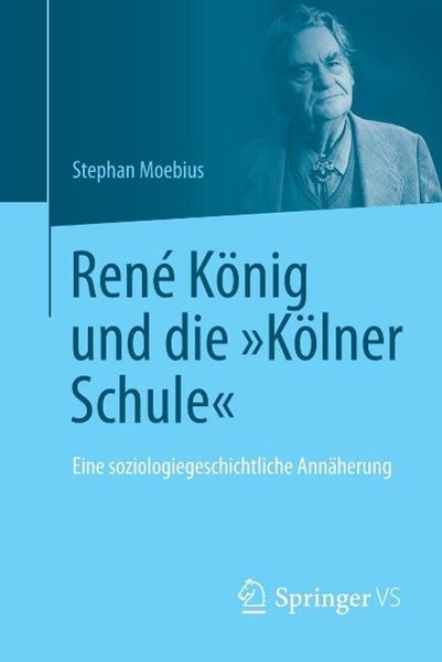 Produktbild: Ren&eacute; K&ouml;nig und die "K&ouml;lner Schule"