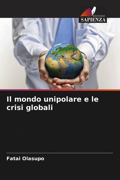 Produktbild: Il mondo unipolare e le crisi globali