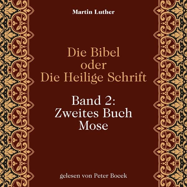 Produktbild: Die Bibel oder Die Heilige Schrift (Band 2: Zweites Buch Mose)
