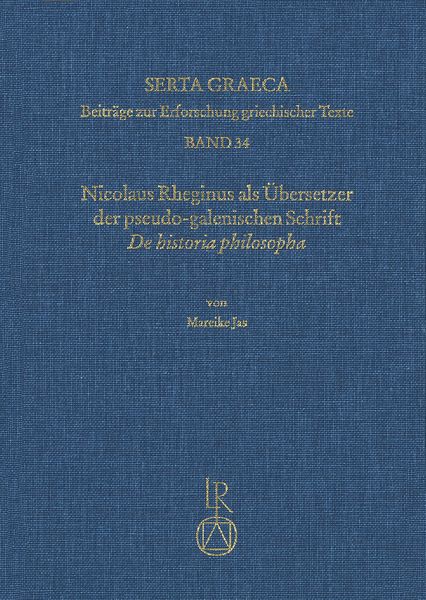 Produktbild: Nicolaus Rheginus als &Uuml;bersetzer der pseudo-galenischen Schrift De historia philosopha