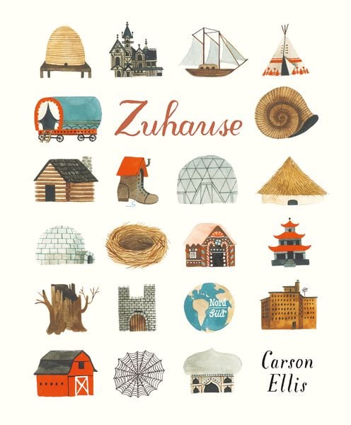 Zuhause, Gebundene Ausgabe von Carson Ellis, NordSüd Verlag, 978-3-314-10334-6