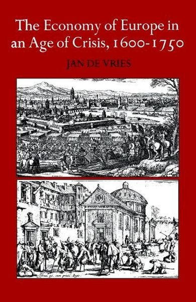 Produktbild: The Economy of Europe in an Age of Crisis, 1600 1750