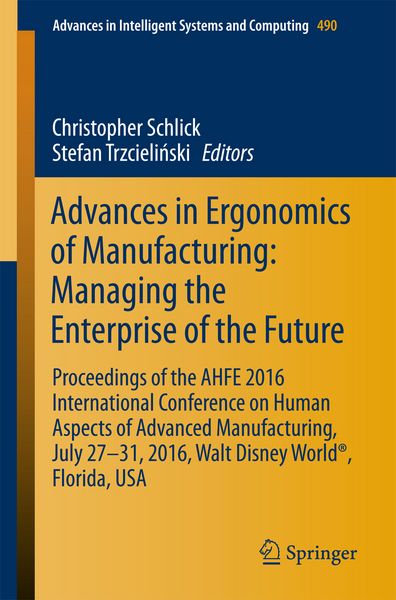 Produktbild: Advances in Ergonomics of Manufacturing: Managing the Enterprise of the Future
