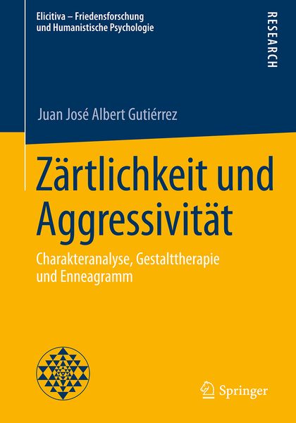 Zärtlichkeit und Aggressivität, Taschenbuch von Juan José Albert Gutiérrez, Springer Fachmedien Wiesbaden GmbH, 9783658085094