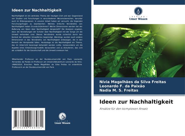 Ideen zur Nachhaltigkeit, Taschenbuch von Nívia Magalhães da Silva Freitas , Leonardo F. da Paixão , Nadia M. S. Freitas, Verlag Unser Wissen,