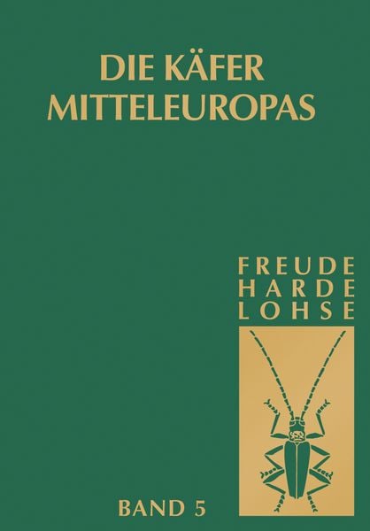 Die Käfer Mitteleuropas, Bd. 5: Staphylinidae II, Gebundene Ausgabe von , Spektrum der Wissenschaft, 9783827406798