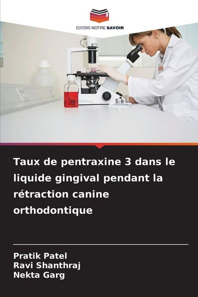 Produktbild: Taux de pentraxine 3 dans le liquide gingival pendant la r&eacute;traction canine orthodontique