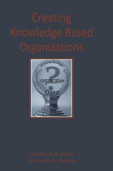 Produktbild: Creating Knowledge Based Organizations