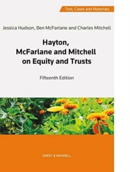 Produktbild: Hayton, McFarlane and Mitchell: Text, Cases and Materials on Equity and Trusts