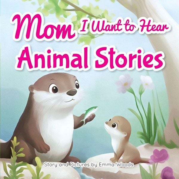 Produktbild: Mom, I Want to Hear Animal Stories
