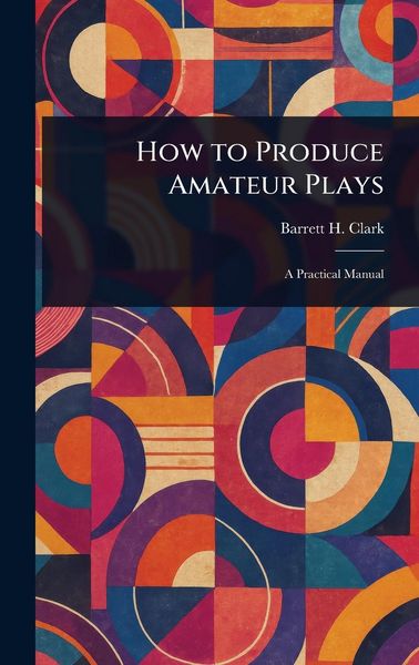 Produktbild: How to Produce Amateur Plays
