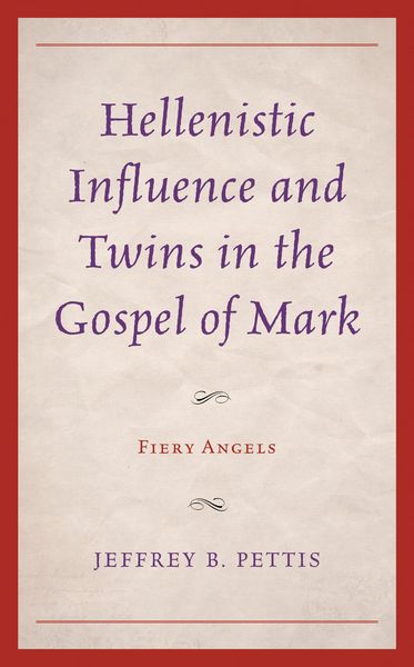 Produktbild: Hellenistic Influence and Twins in the Gospel of Mark