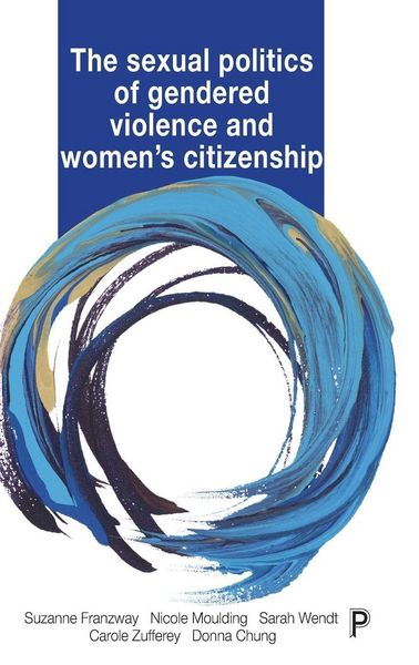 Produktbild: The sexual politics of gendered violence and women's citizenship