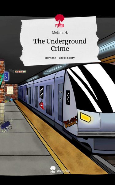 Produktbild: The Underground Crime. Life is a Story - story.one