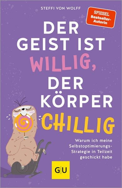 Produktbild: Der Geist ist willig, der K&ouml;rper chillig