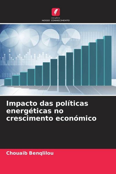 Produktbild: Benqlilou, C: Impacto das pol&iacute;ticas energ&eacute;ticas no crescimen