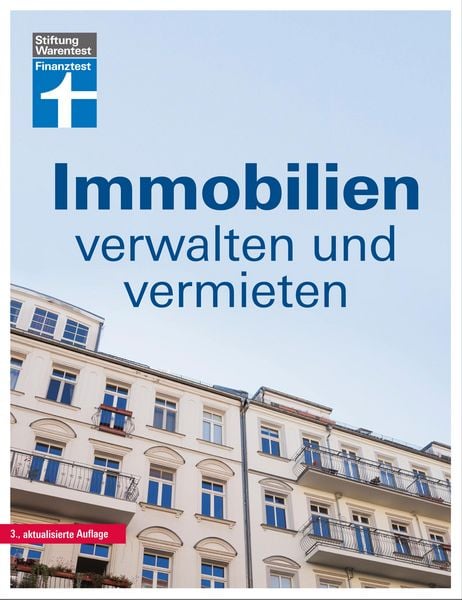 Produktbild: Immobilien verwalten und vermieten: Die Eigent&uuml;mergemeinschaft - wer zahlt was? - Jahresabrechnung pr&uuml;fen - Gemeinschaftsordnung - Tipps und Hilfe
