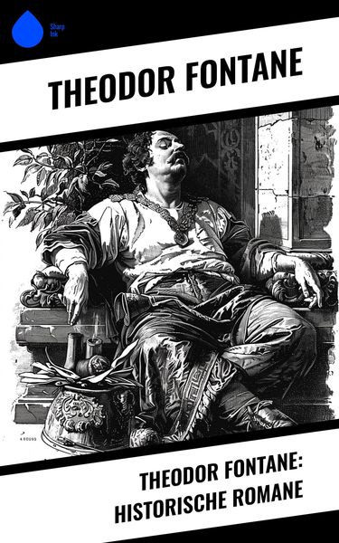 Produktbild: Theodor Fontane: Historische Romane