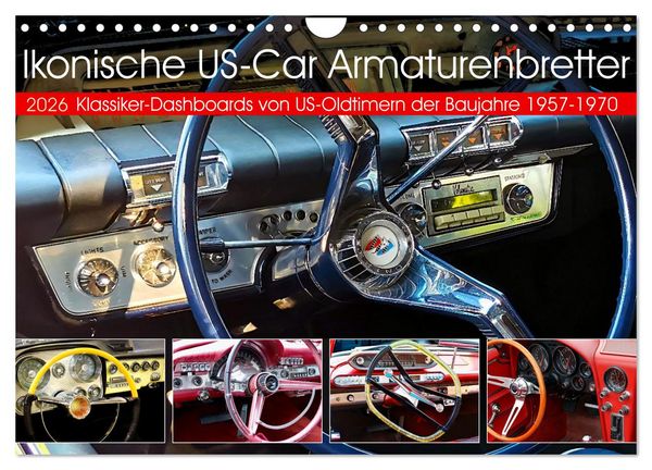 Produktbild: Ikonische US-Car Armaturenbretter (Wandkalender 2026 DIN A4 quer), CALVENDO Monatskalender