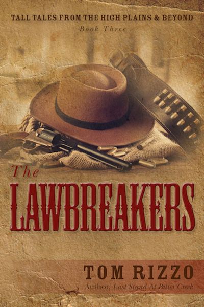 Produktbild: The LawBreakers (Tall Tales from the High Plains & Beyond, #3)