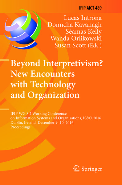 Produktbild: Beyond Interpretivism? New Encounters with Technology and Organization